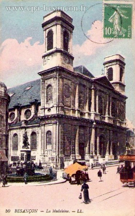 50 - BESANÇON - La Madeleine.